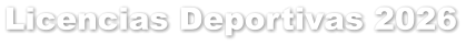 Licencias Deportivas 2026